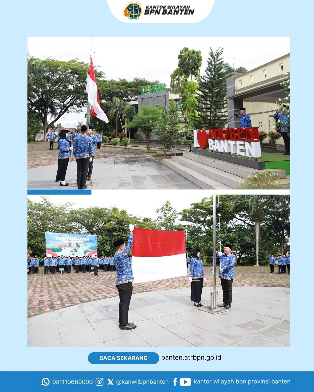 Dalam rangka memperingati Hari Pahlawan Nasional Tahun 2025, Kantor Wilayah Badan Pertanahan Nasional (BPN) Provinsi Banten menggelar upacara bendera 