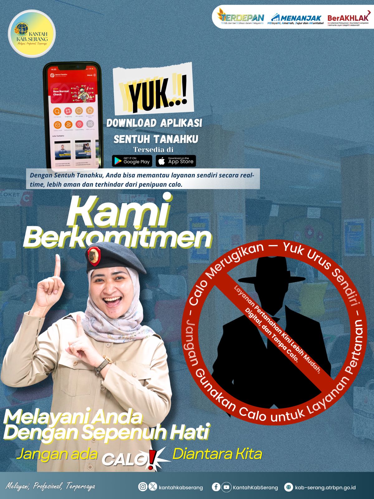 Kantor Pertanahan Kabupaten Serang berkomitmen memberikan pelayanan terbaik dan sepenuh hati kepada masyarakat.